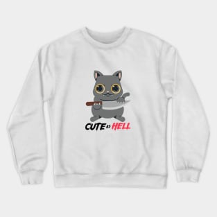 Cute as Hell Cat Crewneck Sweatshirt